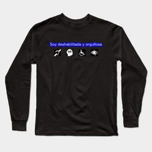 Soy Deshabilitada Long Sleeve T-Shirt